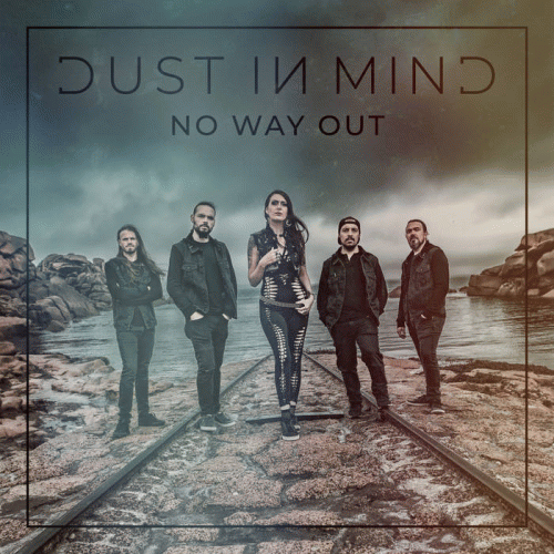 Dust In Mind : No Way Out